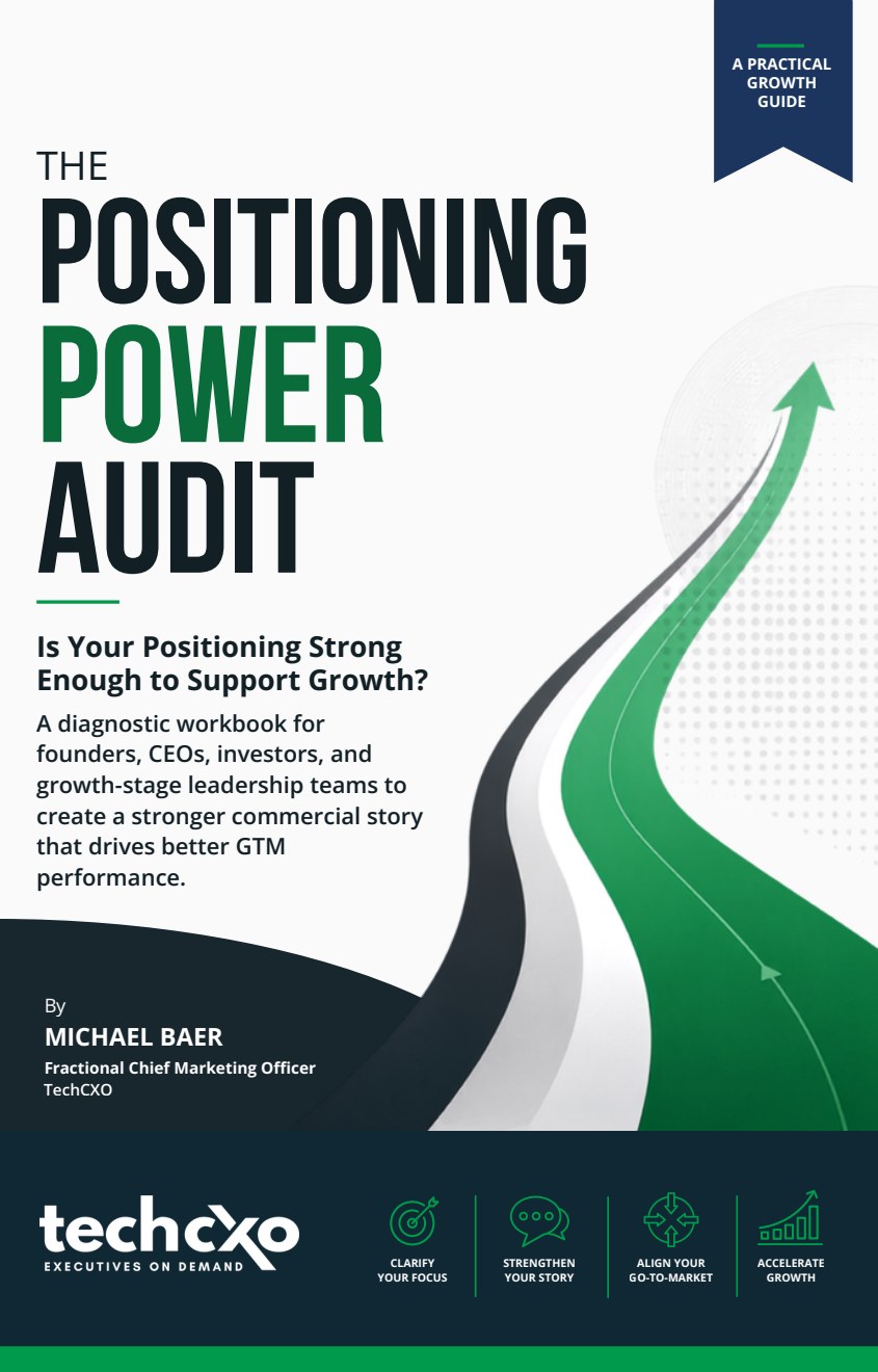 The Positioning Power Audit: A Practical Growth Guide, by Michael Baer